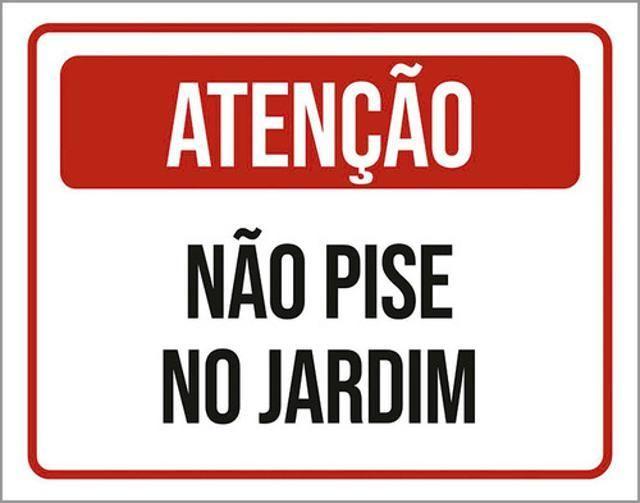 Imagem de Kit 10 Placas De Atenção Não Pise No Jardim 36X46