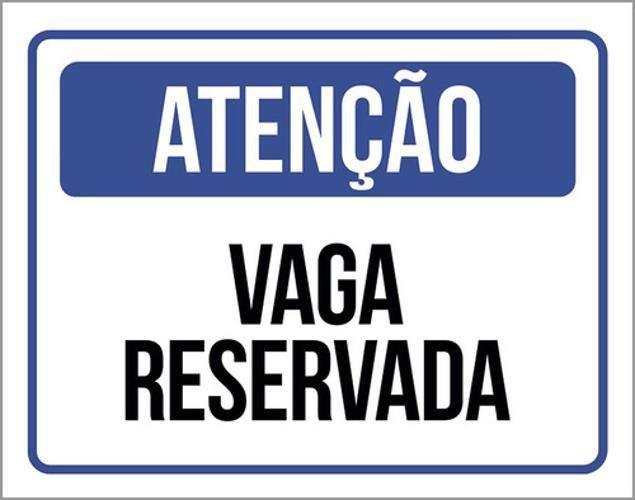 Imagem de Kit 10 Placas De Atenção Vaga Reservada 36X46