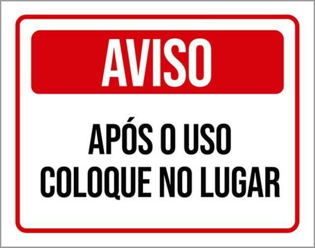 Imagem de Kit 10 Placas De Aviso Após O Uso Coloque No Lugar 36X46