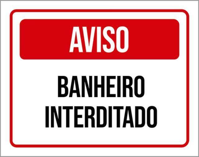 Imagem de Kit 10 Placas De Aviso Banheiro Interditado 36X46