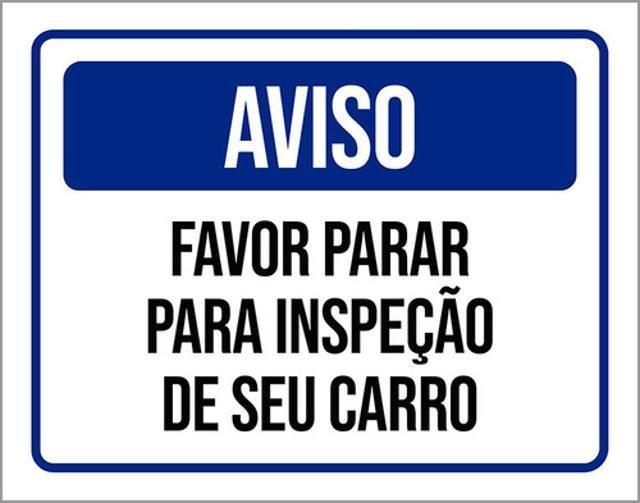 Imagem de Kit 10 Placas De Aviso Favor Parar Inspeção 36X46