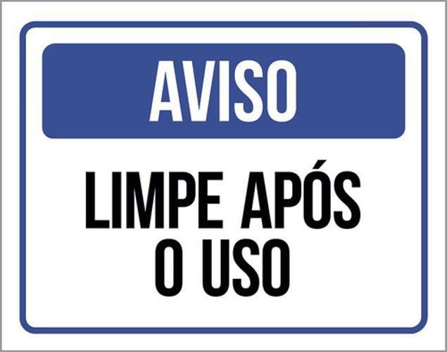 Imagem de Kit 10 Placas De Aviso Limpe Após O Uso 36X46