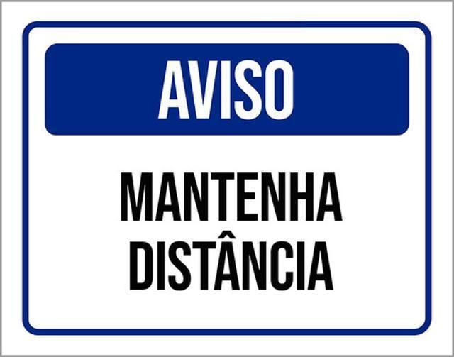 Imagem de Kit 10 Placas De Aviso Mantenha Distância 36X46