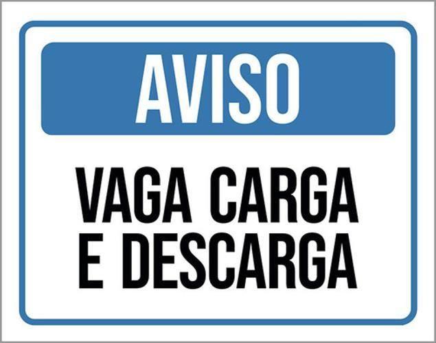 Imagem de Kit 10 Placas De Aviso Vaga Carga E Descarga 36X46