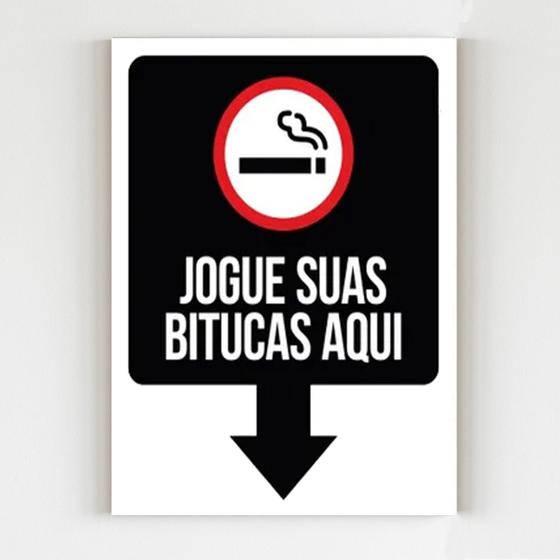 Imagem de Kit 10 Placas de sinalização jogue suas bitucas aqui cigarro