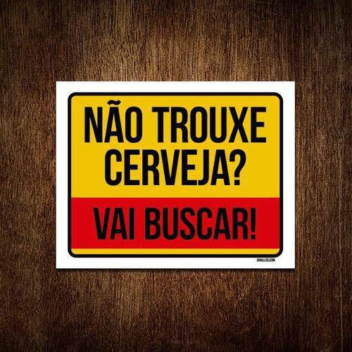 Imagem de Kit 10 Placas Decorativa - Não Trouxe Cerveja Vai Buscar