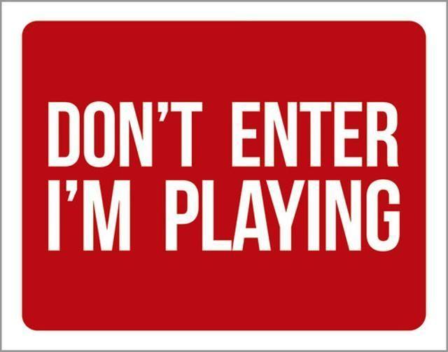 Imagem de Kit 10 Placas Don'T Enter I'M Playing 36X46