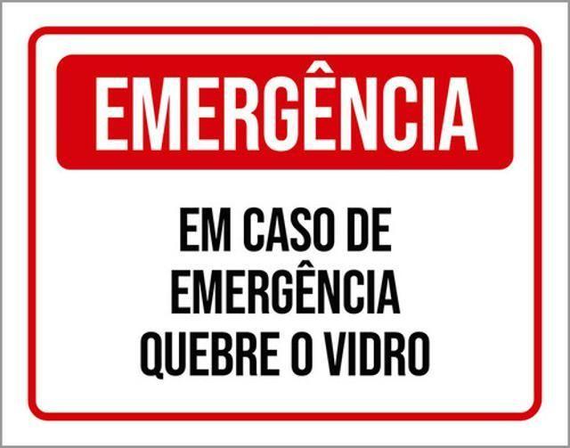 Imagem de Kit 10 Placas Emergência Quebre O Vidro 36X46