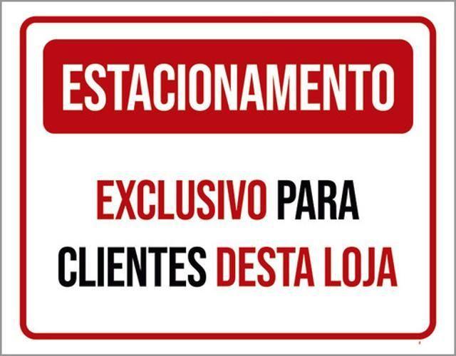 Imagem de Kit 10 Placas Estacionamento Exclusivo Clientes Loja 36X46