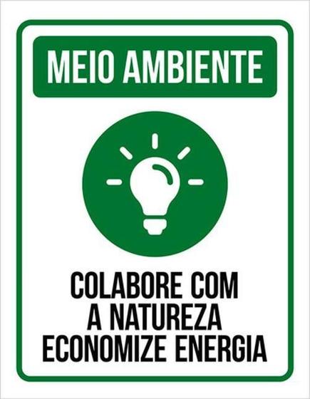 Kit 10 Placas Meio Ambiente Colabore Natureza Energia 36X46 - Sinalizo Imagem de Kit 10 Placas Meio Ambiente Colabore Natureza Energia 36X46