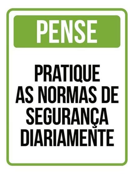 Imagem de Kit 10 Placas Pense Pratique Normas Segurança Verde 36X46