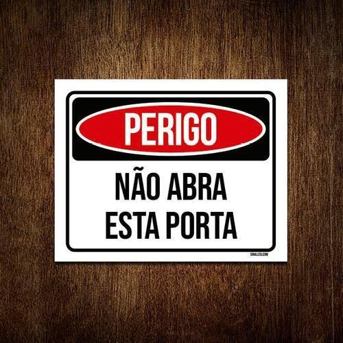 Imagem de Kit 10 Placas Perigo Não Abra Esta Porta