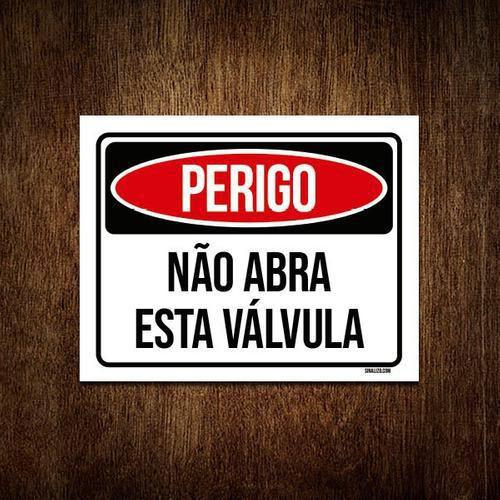 Imagem de Kit 10 Placas Perigo Não Abra Esta Válvula