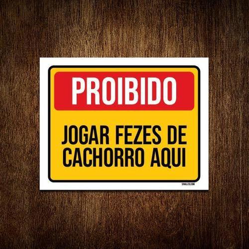 Imagem de Kit 10 Placas Proibido Jogar Fezes Cachorro Aqui