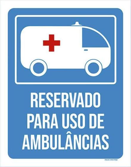 Imagem de Kit 10 Placas Reservado Para Uso Ambulâncias 36X46