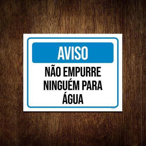 Imagem de Kit 10 Placas Sinalização - Aviso Não Empurre Ninguém Água