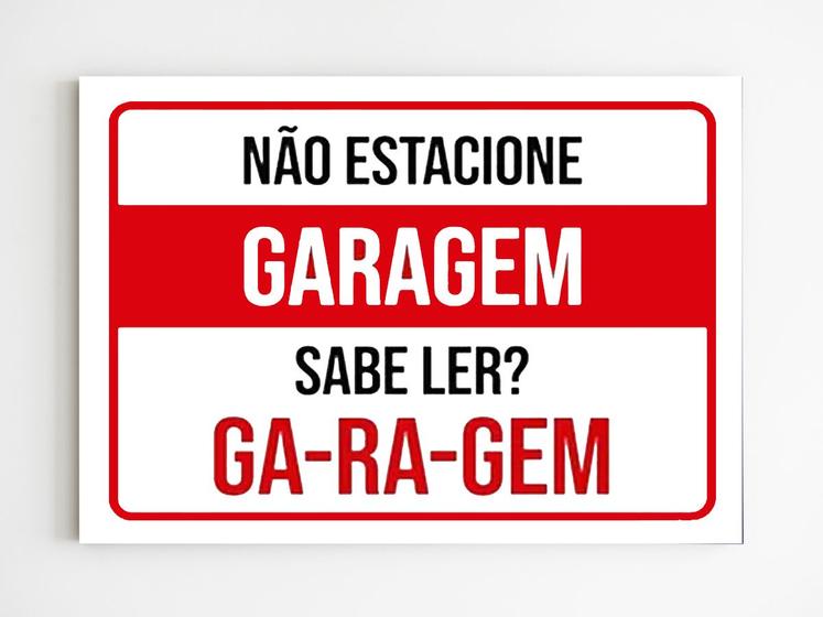 Imagem de Kit 10 Placas sinalização garagem sabe ler aviso divertido