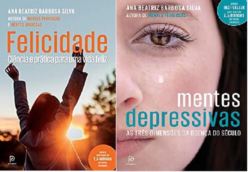 Imagem de kit 2 livros ANA BEATRIZ BARBOSA FELICIDADE + Mentes depressivas - Principium