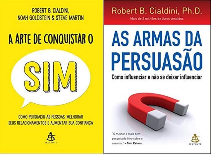 KIT 2 LIVROS Robert B. Cialdini A arte de conquistar o sim + As armas da persuasão - Imagem de KIT 2 LIVROS Robert B. Cialdini A arte de conquistar o sim + As armas da persuasão -