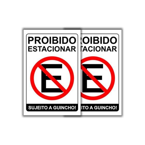 Imagem de Kit 2 Placas De Proibido Estacionar 20x30cm  Guincho (PL000001-2)