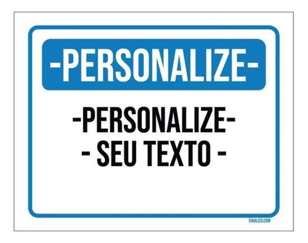 Imagem de Kit 25 Placas Aviso Sinalização Personalizada 36X46Cm