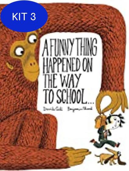 Imagem de Kit 3 Livro A Funny Thing Happened On The Way To School...