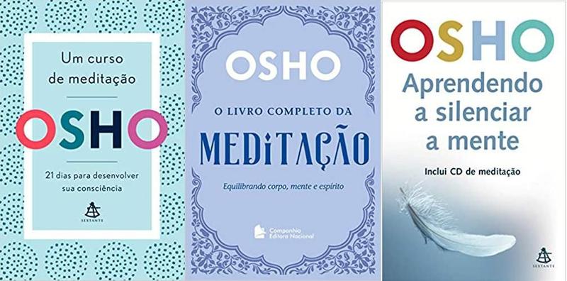 Imagem de KIT 3 LIVROS OSHO Um curso de meditação + O livro completo da meditação + Aprendendo a silenciar a mente