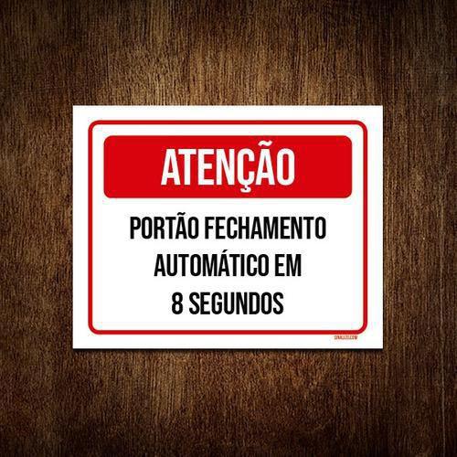 Imagem de Kit 3 Placa Atenção Portão Fechamento Automático 8 Segundos