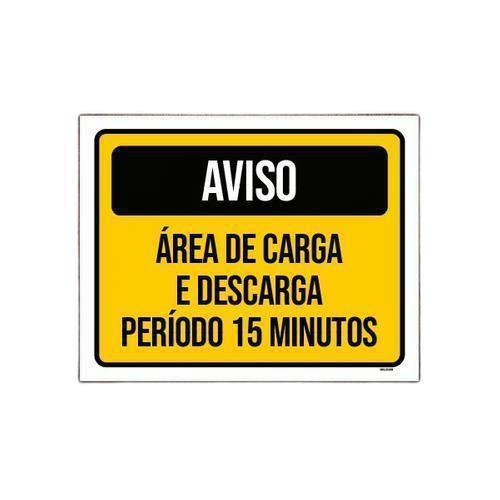 Imagem de Kit 3 Placa Aviso Área Carga Descarga 15 Minutos 18X23Cm