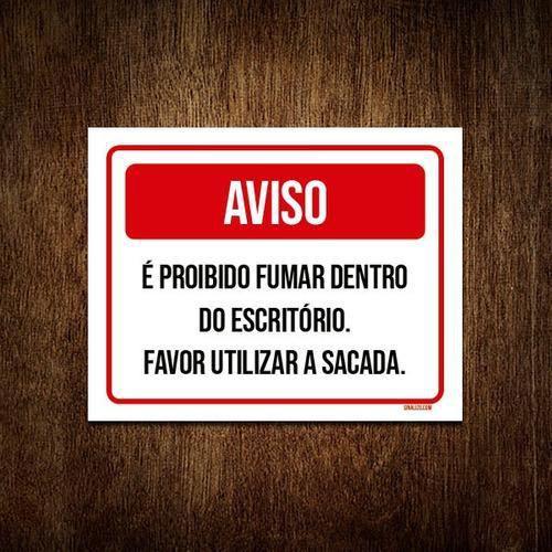 Imagem de Kit 3 Placa Aviso Proibido Fumar Dentro Escritório Sacada