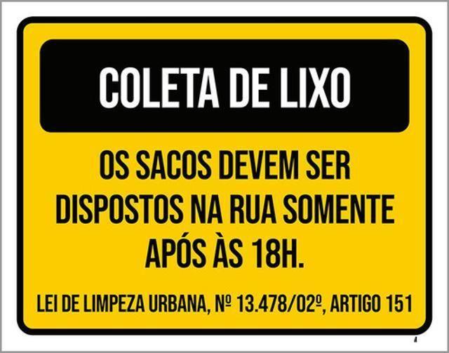 Imagem de Kit 3 Placa Coleta Lixo Sacos Dispostos Rua Após 18H 36X46