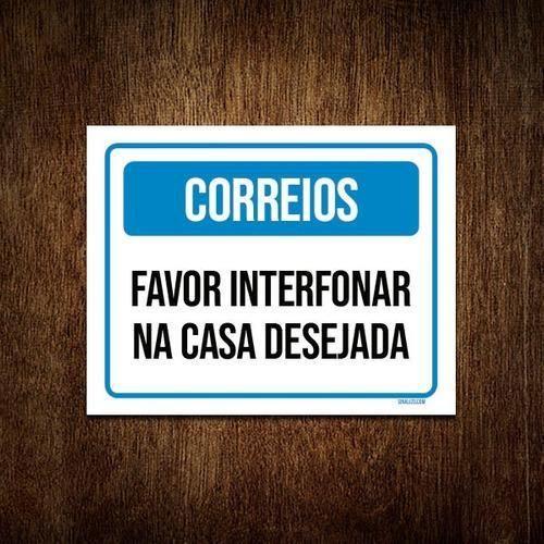 Imagem de Kit 3 Placa Correios Favor Interfonar Casa Desejada