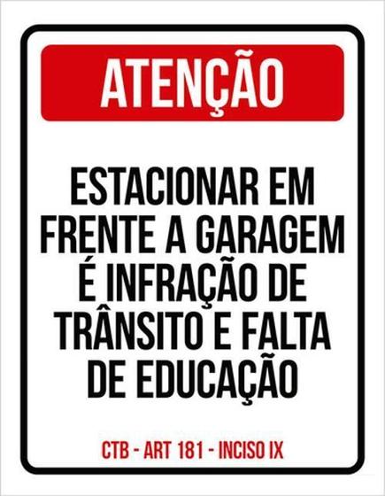 Imagem de Kit 3 Placa Estacionar Garagem Infração Educação 36X46