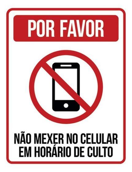 Imagem de Kit 3 Placa Por Favor Não Mexer No Celular Horário 36X46