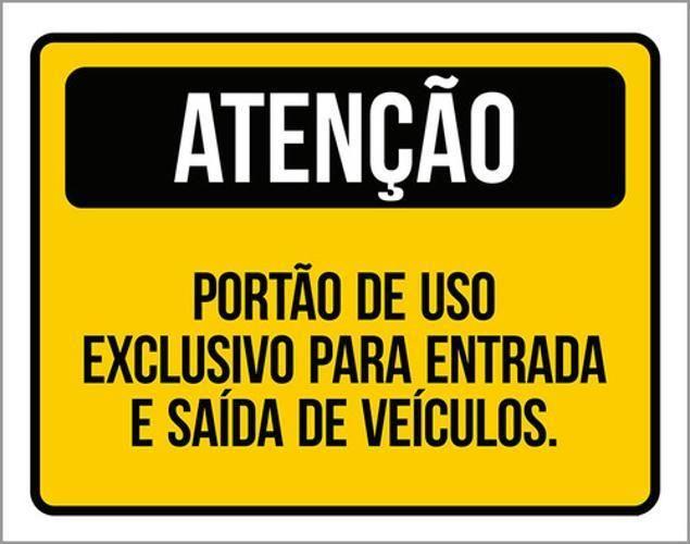 Imagem de Kit 3 Placa Portão Exclusivo Entrada Saída Veículos 36X46