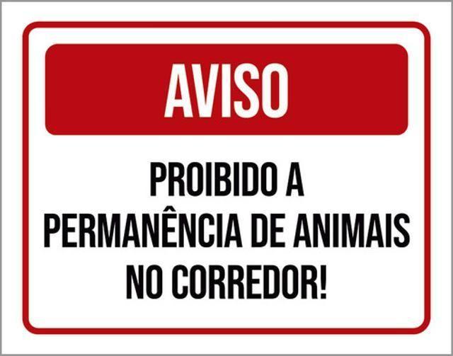 Imagem de Kit 3 Placa Proibido Permanência Animais Corredor 36X46