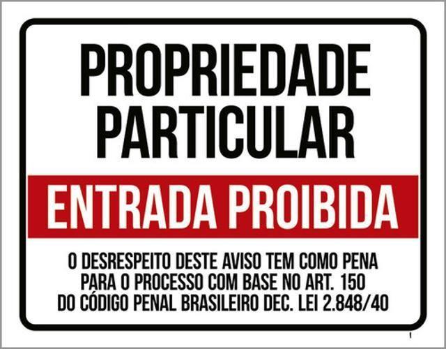 Imagem de Kit 3 Placa Propriedaparticular Entrada Proibida Lei 36X46