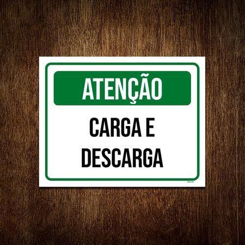 Imagem de Kit 3 Placa Sinalização - Atenção Carga Descarga Verde