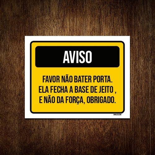 Imagem de Kit 3 Placa Sinalização - Aviso Não Bater Porta Com Força