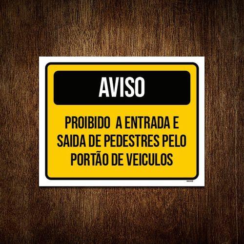 Imagem de Kit 3 Placa Sinalização Aviso Proibido Entrada Saída Portão