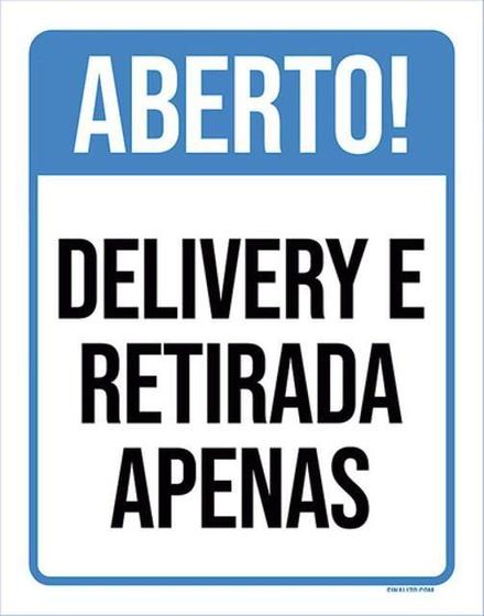 Imagem de Kit 3 Placas Aberto Delivery Retirada Apenas 36X46