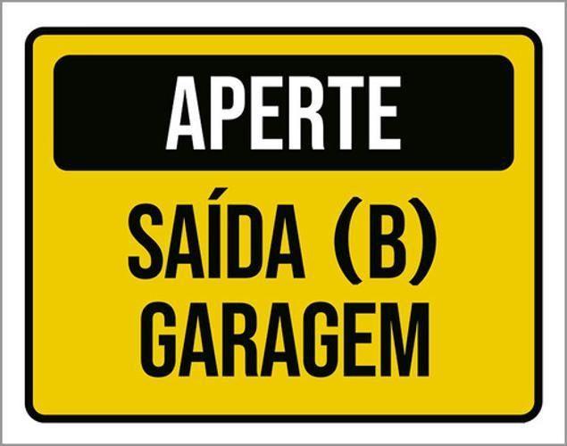 Imagem de Kit 3 Placas Aperte Saída B Garagem 36X46