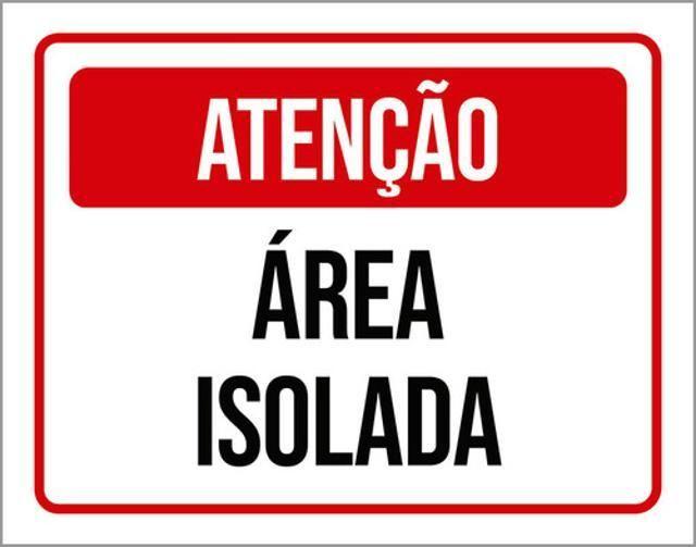 Imagem de Kit 3 Placas Atenção Área Isolada Vermelha