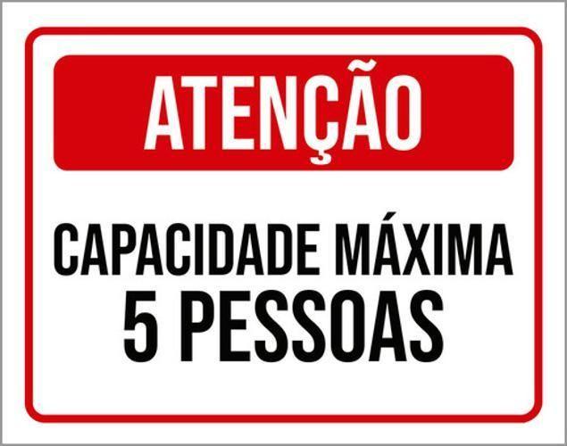 Imagem de Kit 3 Placas Atenção Capacidade Máxima 5 Pessoas