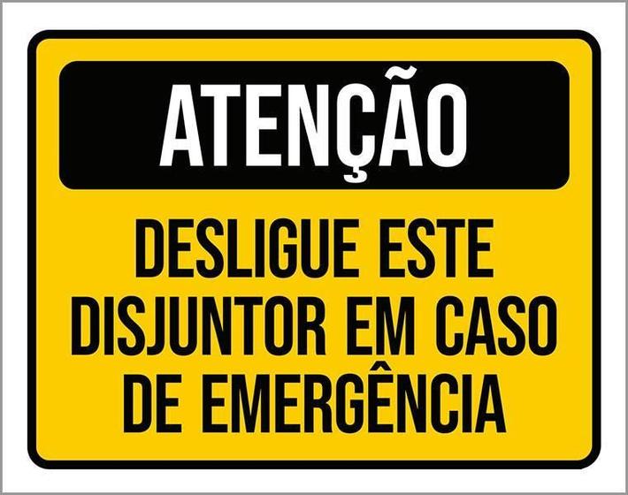 Imagem de Kit 3 Placas Atenção Desligue Disjuntor Caso Emergência