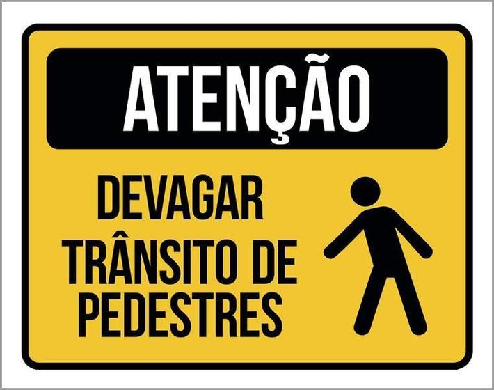 Imagem de Kit 3 Placas Atenção Devagar Trânsito Pedestres