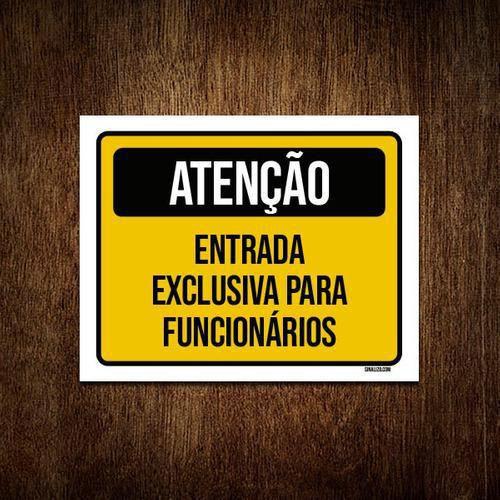 Imagem de Kit 3 Placas Atenção Entrada Exclusiva Para Funcionários