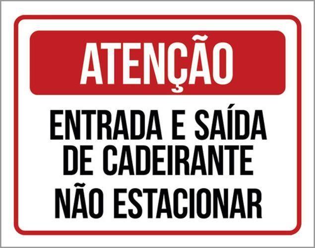 Imagem de Kit 3 Placas Atenção Entrada Saída Cadeirante Estacionar