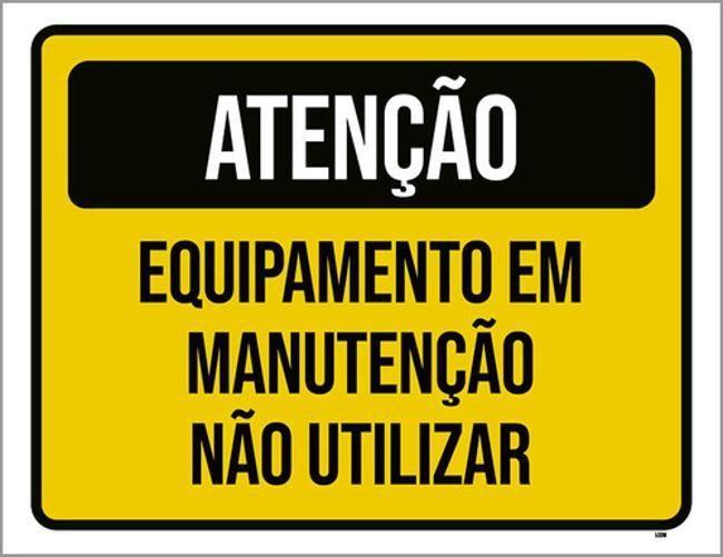 Imagem de Kit 3 Placas Atenção Equipamento Manutenção Não Utilizar