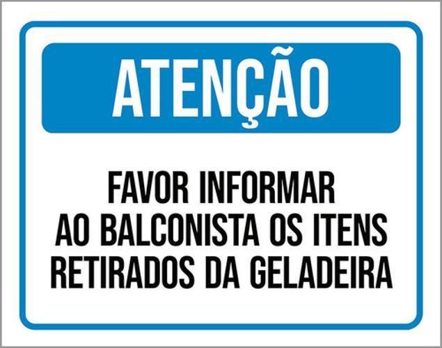 Imagem de Kit 3 Placas Atenção Favor Informar Balconista Geladeira